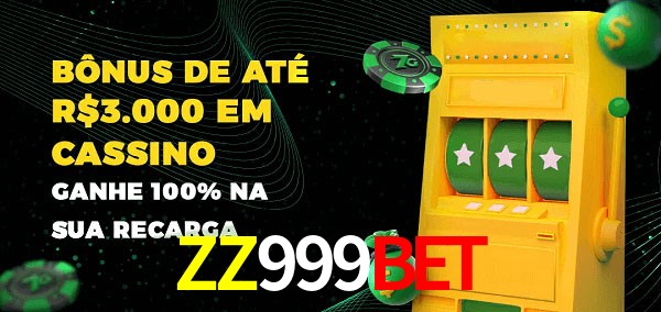 ZZ999BET melhor bônus de depósito